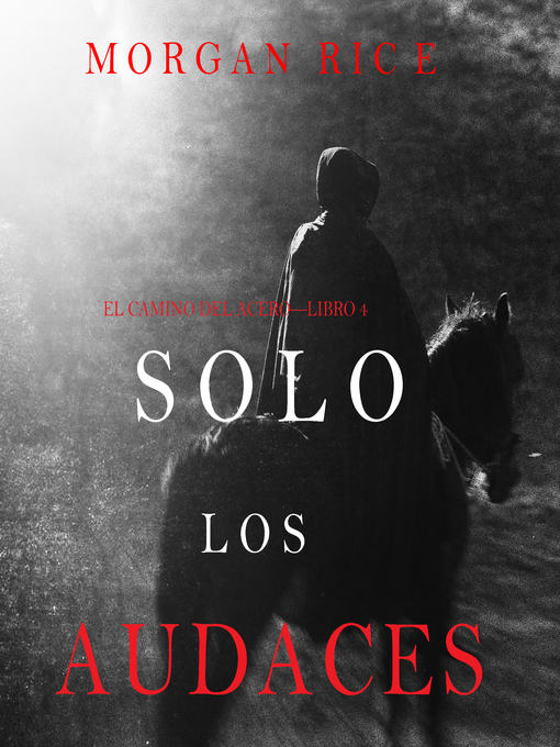 Title details for Solo los Audaces by Morgan Rice - Available